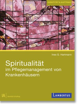 cover image of Spiritualität im Pflegemanagement von Krankenhäusern
